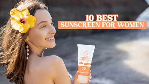 10 Best Gel Sunscreens in India: Protect Your Skin with the Best